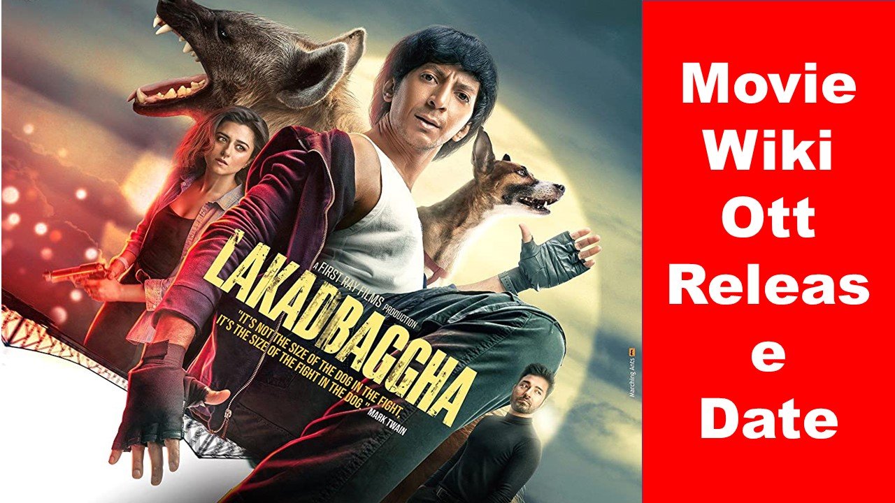 Lakadbaggha Movie Wiki