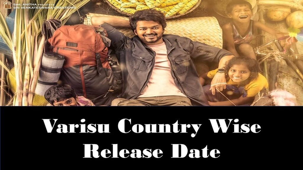 Varisu Country Wise Release Date