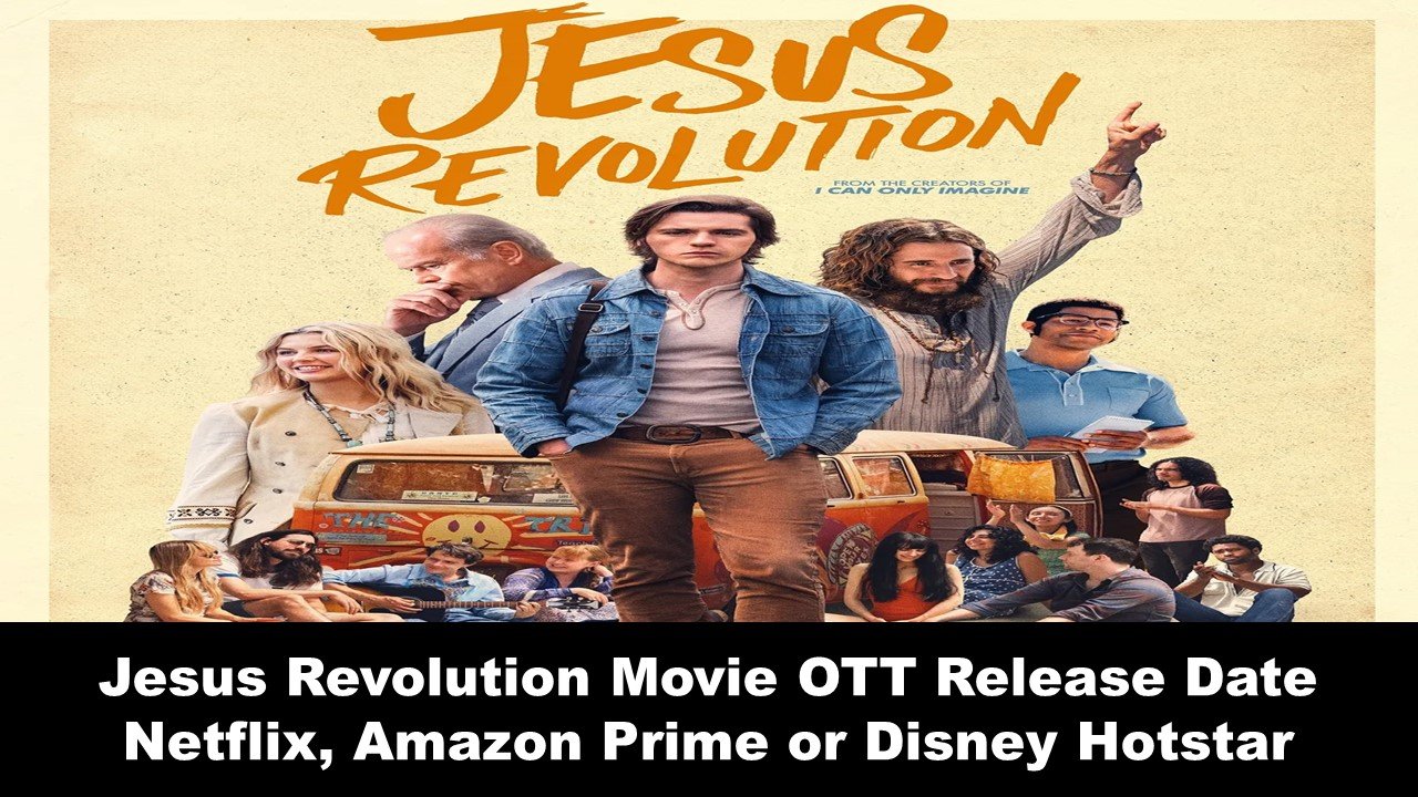 Jesus Revolution Movie OTT Release Date
