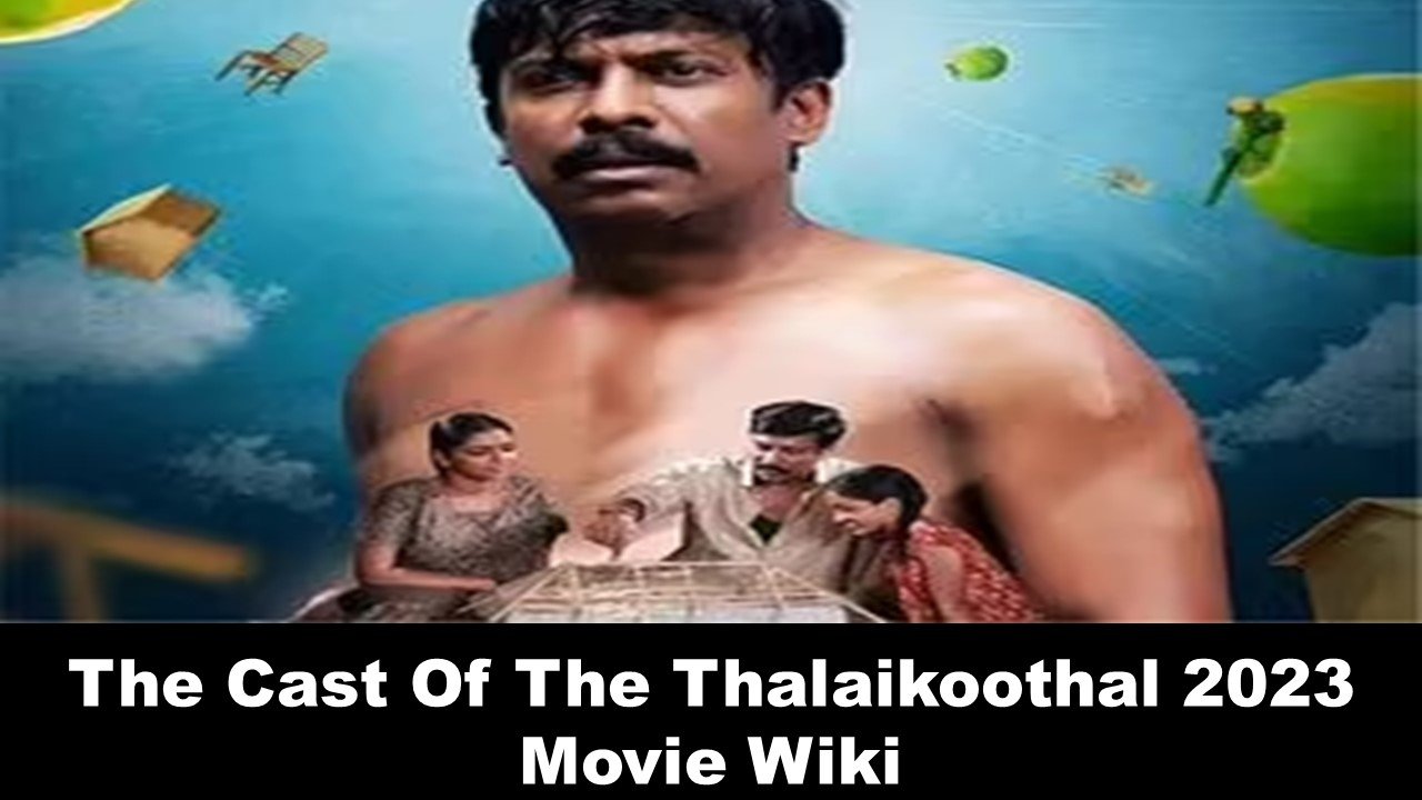 The Cast Of The Thalaikoothal