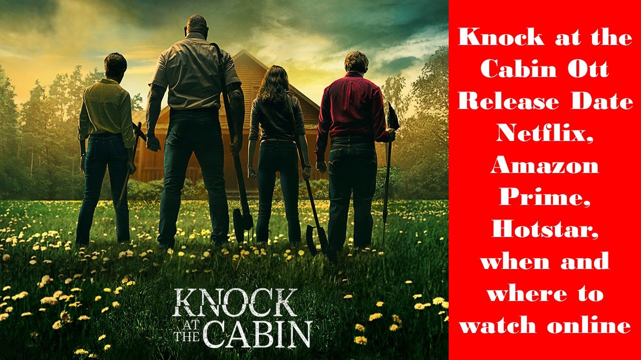 Knock at the Cabin Ott Release Date