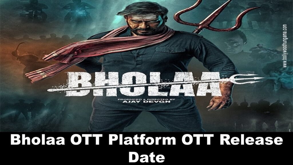 Bholaa Movie OTT Release Date