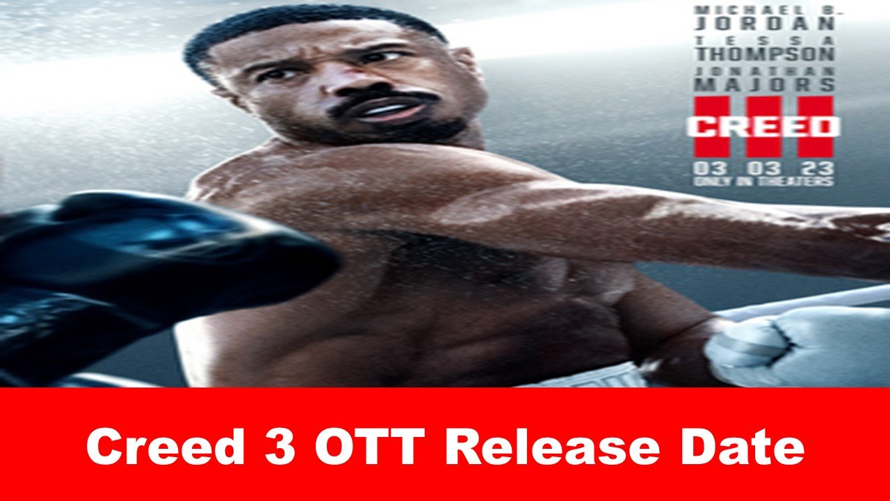 Creed 3 OTT Release Date