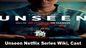 Unseen 2023 Tv Series Wiki